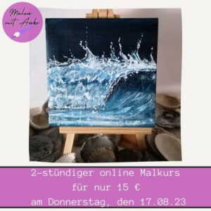 Online-Malkurs am Donnerstag, den 17.08.23 Welle malen mit Acryl