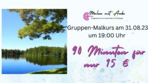 Malkurs am 31.08.23 um 19:00 Uhr - Wir malen eine Landschaft
