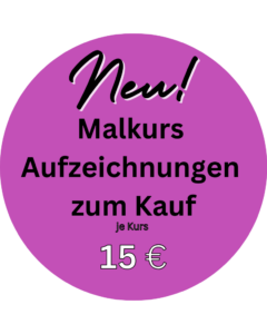 neu, malkurs aufzeichnungen, malen mit anke