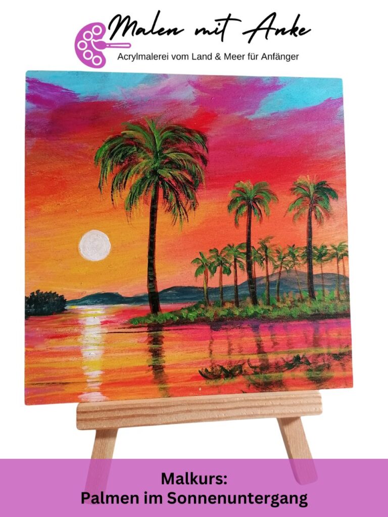 Palmen im Sonnenuntergang Malkurse zum Kauf, malen mit anke