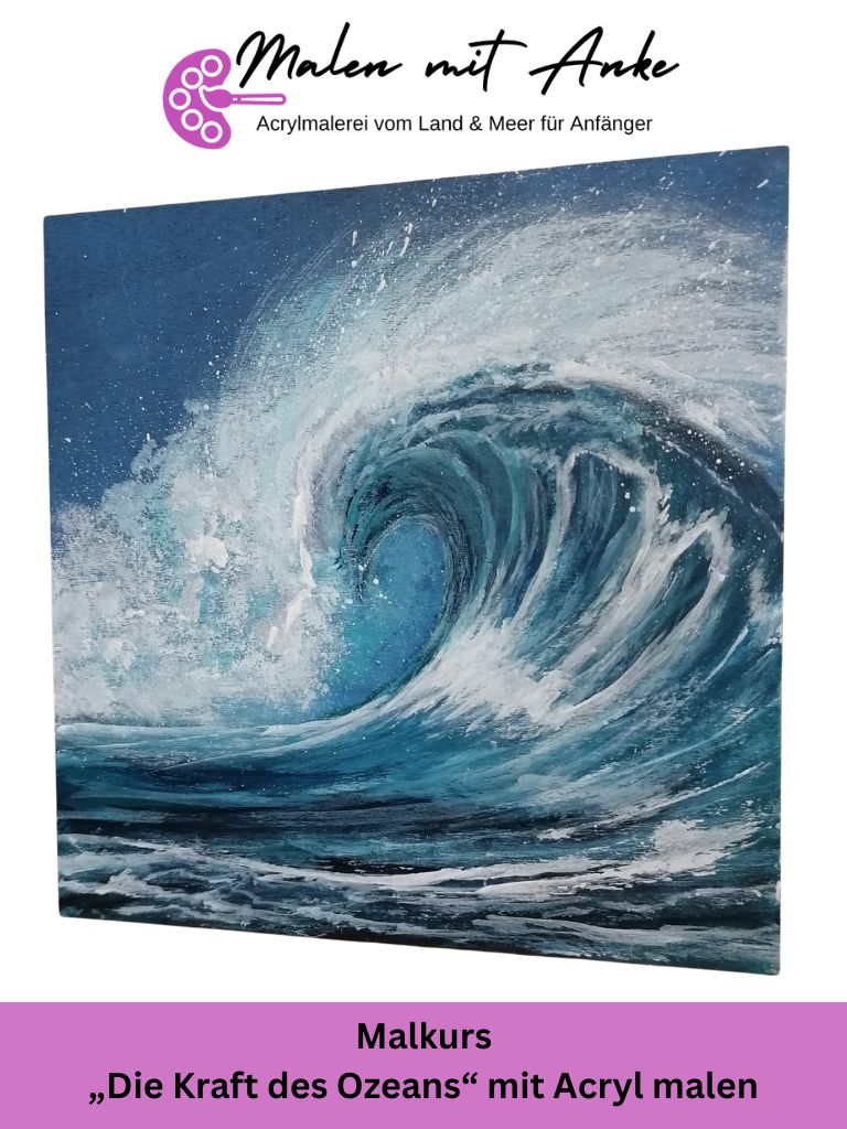 Kraftvolle Welle mit Acryl malen