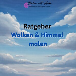 malen mit anke, Ratgeber Bild von Wolken & Himmel malen