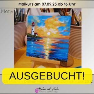 Malkurs Leuchturm Malen mit Anke - Ausgebucht