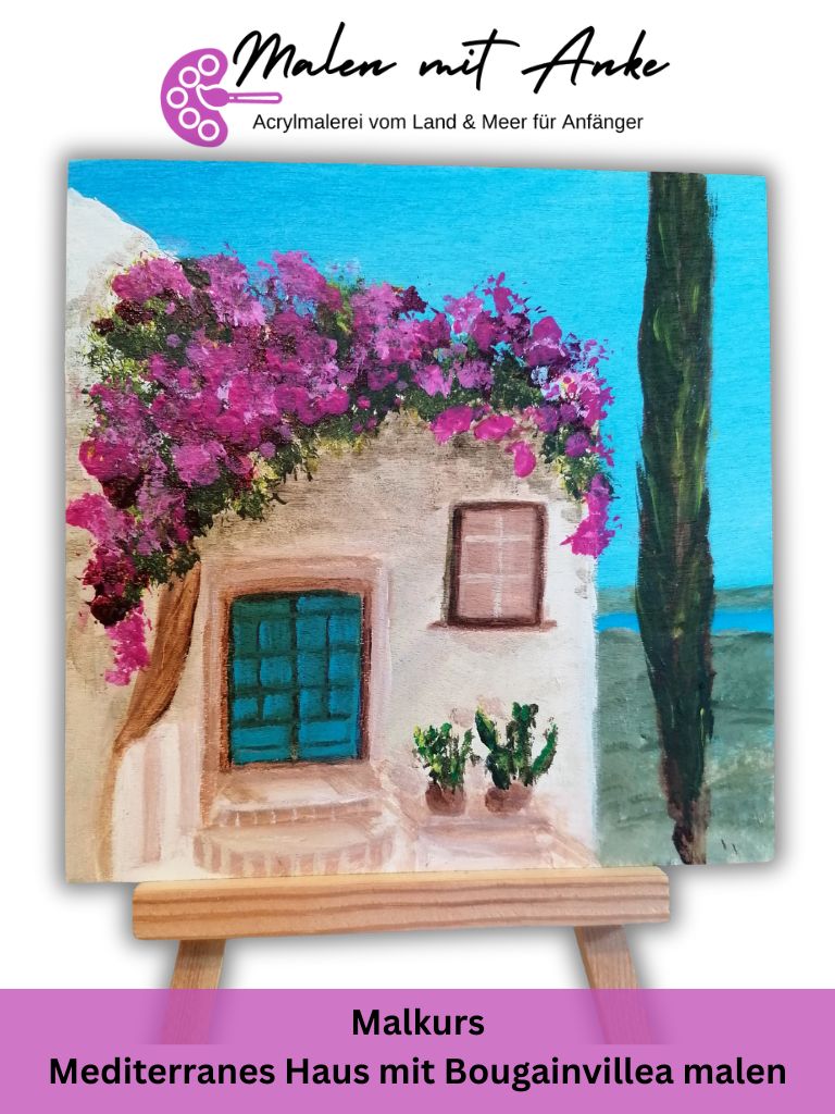 Mediterranes Haus mit Bougainvillea malen – Malen mit Anke Malkurs zum Kauf(1)