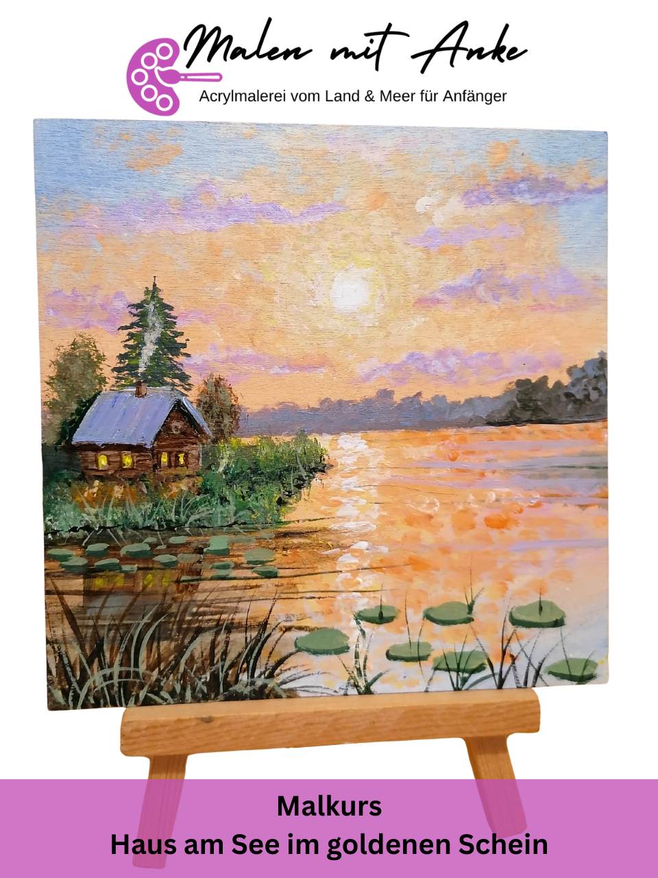 Haus am See mit Acryl malen – Malkurs