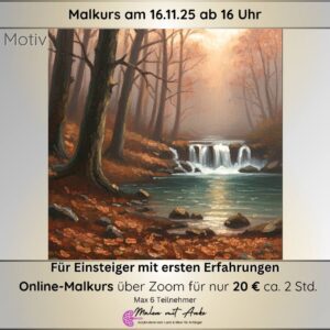 Malkurs Motiv Wasserfall im Herbstwald, Malen mit Anke