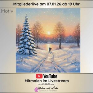Livestream Winterspaziergang im Abendlicht Malen mit Anke