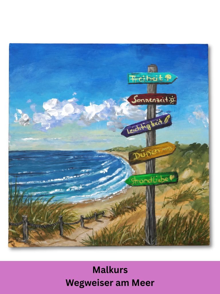 Wegweiser am Meer mit Acryl malen