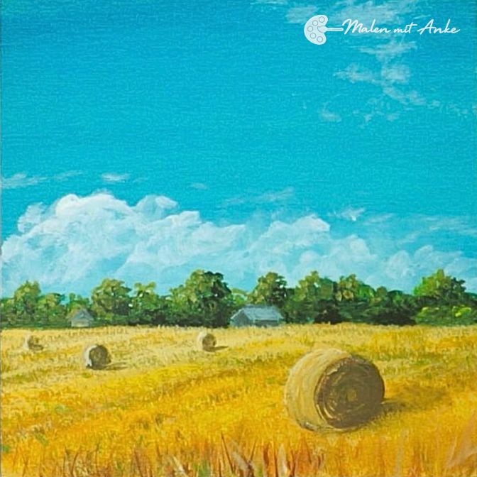 Malen mit Anke, Heuernte Motiv zum Mitmalen mit Acryl