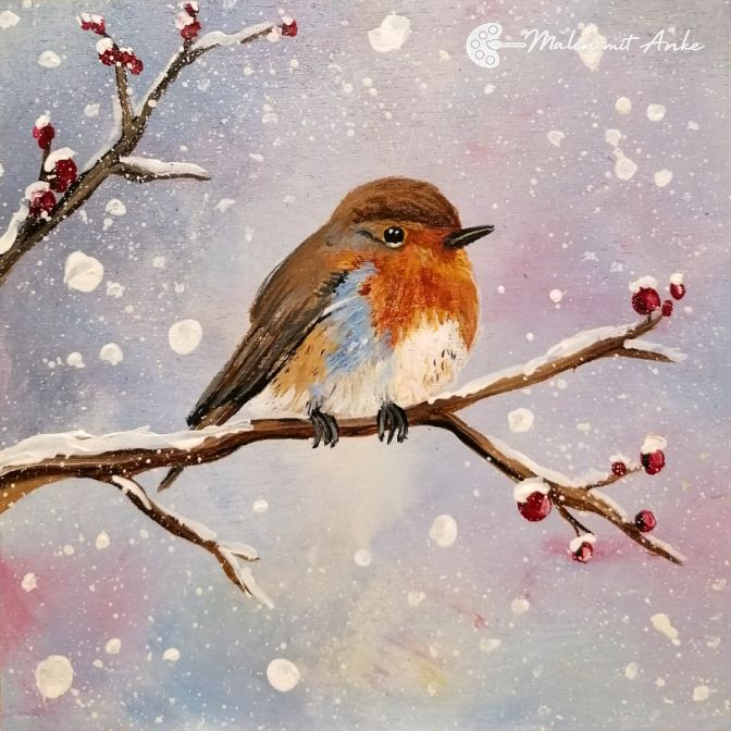 Malen mit Anke, Rotkehlchen im Schnee ein Motiv zum Mitmalen mit Acryl