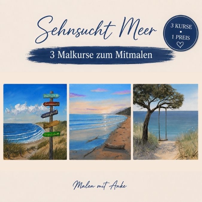 Sehnsucht Meer – drei Acryl-Malkurse zum Mitmalen